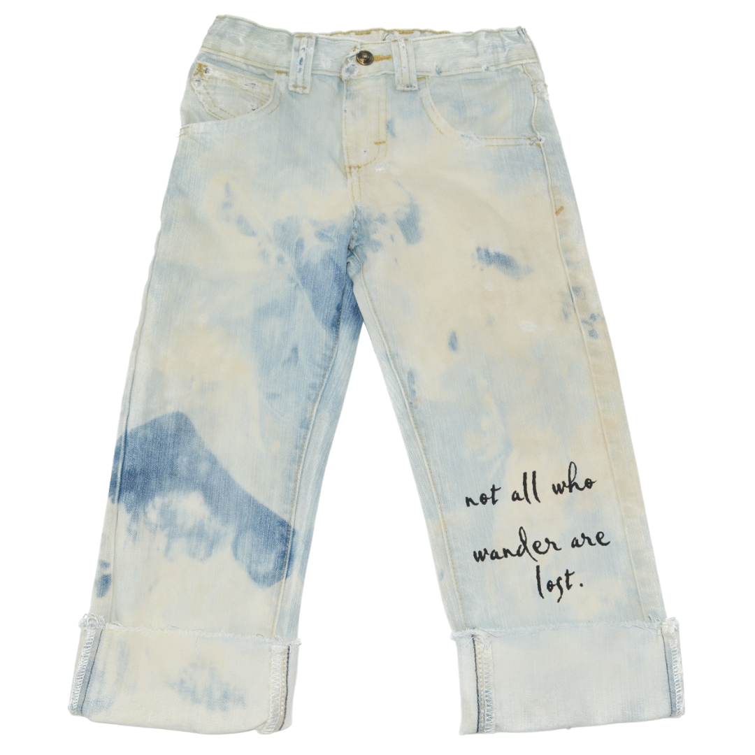 "Not all who wonder are Lost" - Denim Jeans, Size 6